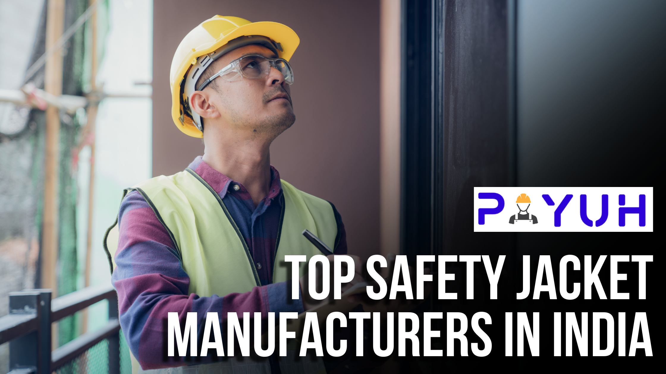 Top Safety Jacket Manufacturers in India